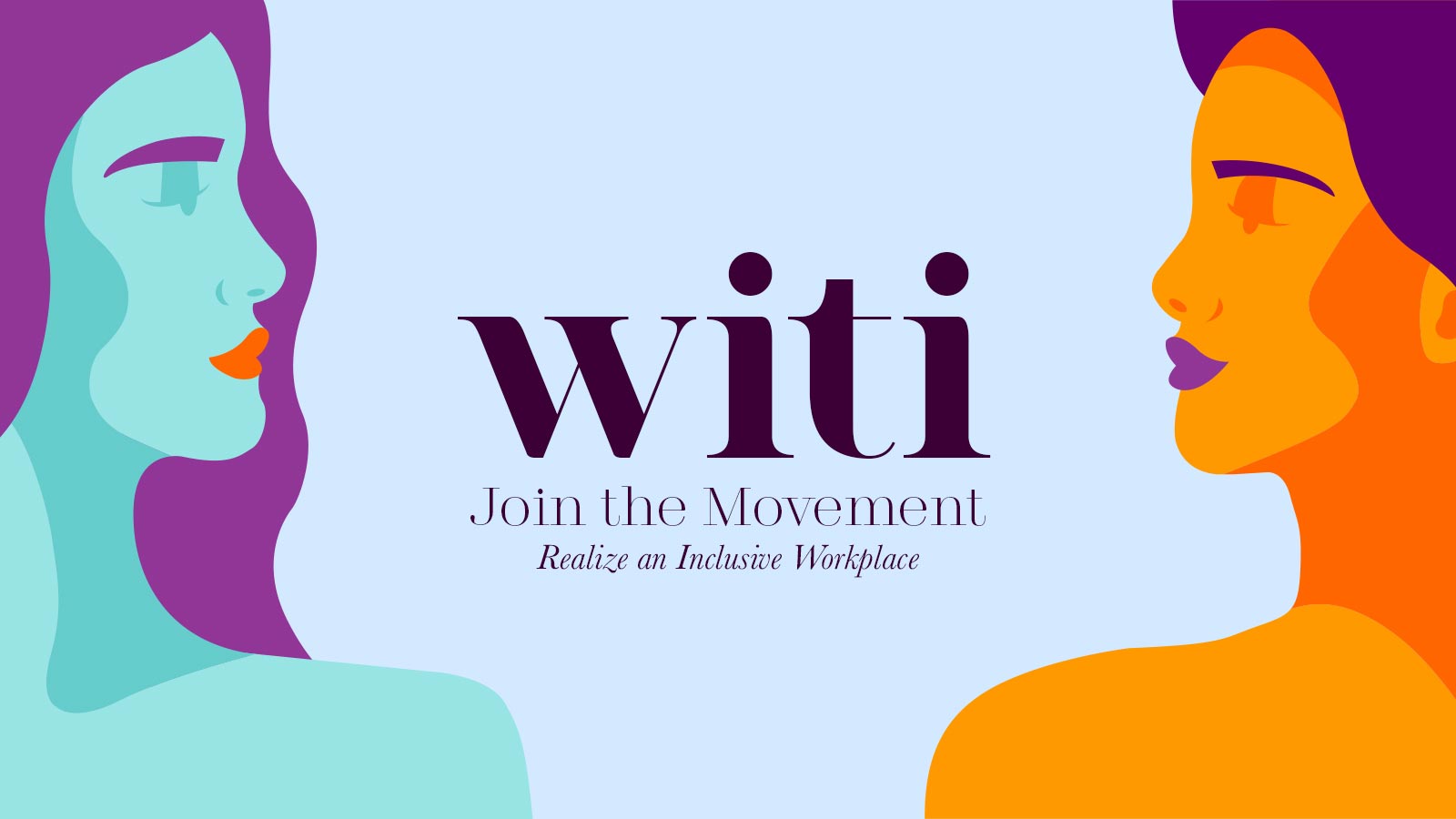 WITI — Join the Movement: Realize an Inclusive Workplace